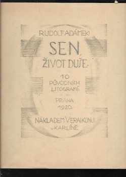 Rudolf Adámek: Sen, život duše : 10 původních litografií