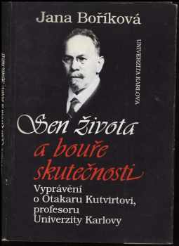 Sen života a bouře skutečnosti