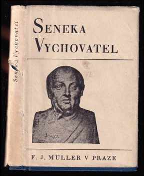 Seneka vychovatel