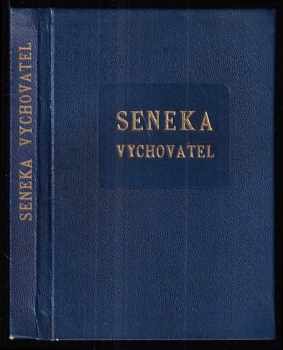 Seneka vychovatel