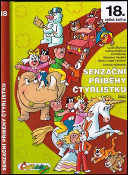 Ljuba Štíplová: Senzační příběhy Čtyřlístku : 2002