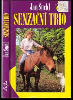 Jan Suchl: Senzační trio