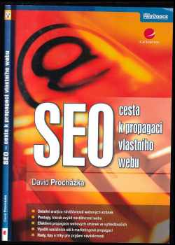 SEO : cesta k propagaci vlastního webu - David Procházka (2012, Grada) - ID: 705012