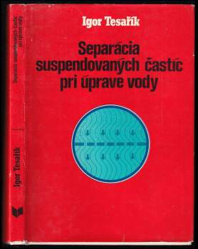 Separácia suspendovaných častíc pri úprave vody
