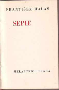 František Halas: Sepie + Muž který chtěl ABCDE