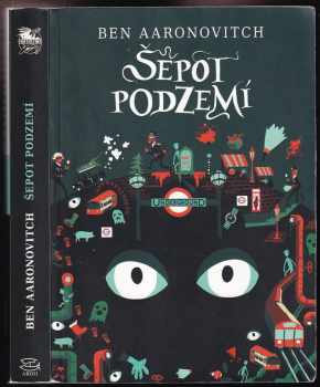 Ben Aaronovitch: Šepot podzemí