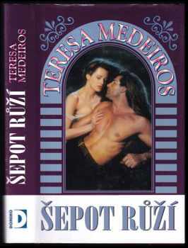 Teresa Medeiros: Šepot růží