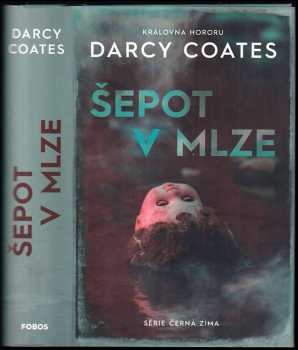 Darcy Coates: Šepot v mlze