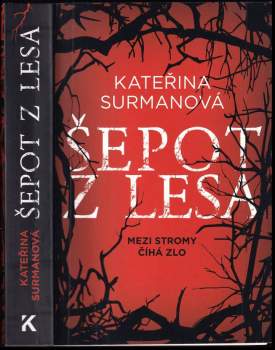 Kateřina Surmanová: Šepot z lesa