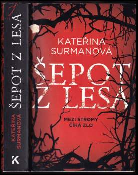 Kateřina Surmanová: Šepot z lesa