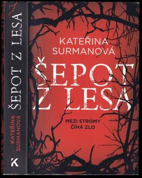 Kateřina Surmanová: Šepot z lesa