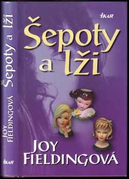 Šepoty a lži - Joy Fielding (2003, Ikar) - ID: 734059