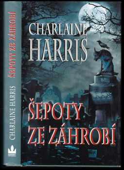 Šepoty ze záhrobí - Charlaine Harris (2012, Baronet) - ID: 1605508