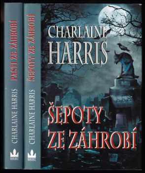 Harper Connelly Mysteries 1 - 2 - Šepoty ze záhrobí + Pasti ze záhrobí - Charlaine Harris, Charlaine Harris, Charlaine Harris (2012, Baronet) - ID: 632591