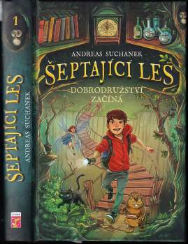 Andreas Suchanek: Šeptající les