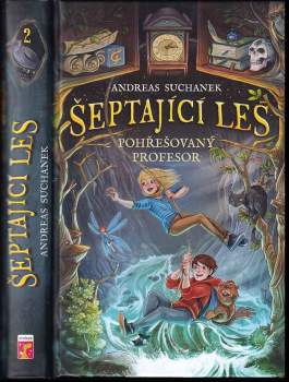 Andreas Suchanek: Šeptající les