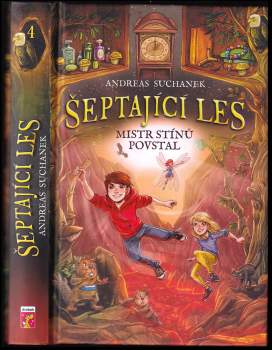 Andreas Suchanek: Šeptající les