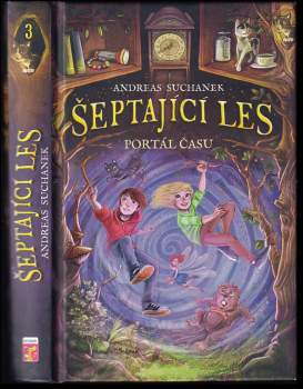 Andreas Suchanek: Šeptající les
