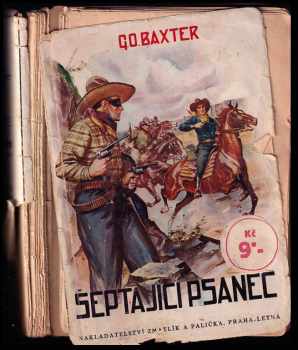 George Owen Baxter: Šeptající psanec