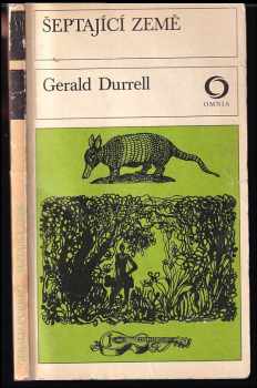 Šeptající země - Gerald Malcolm Durrell (1977, Svoboda) - ID: 54777