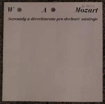 Wolfgang Amadeus Mozart: Serenády A Divertimenta Pro Dechové Nástroje (2xLP + BOX + BOOKLET)