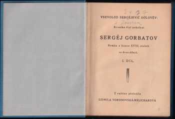 Ludmila Voronovská-Melicharová: Sergěj Gorbatov : Díl 1-2