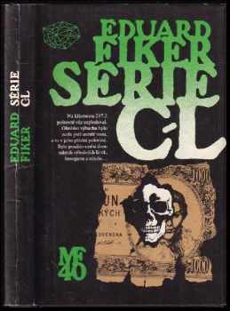 Série C-L : [detektivní fantazie] - Eduard Fiker (1984, Mladá fronta) - ID: 456233