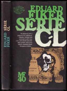 Série C-L : [detektivní fantazie] - Eduard Fiker (1984, Mladá fronta) - ID: 795430