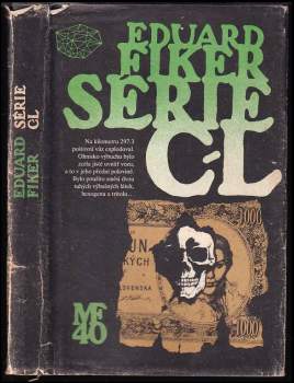 Série C-L : [detektivní fantazie] - Eduard Fiker (1984, Mladá fronta) - ID: 788398