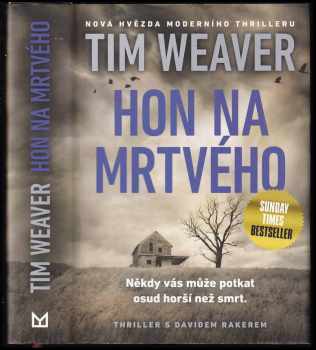 Hon na mrtvého - Tim Weaver (2018, Mystery Press) - ID: 793745