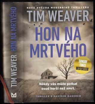 Hon na mrtvého - Tim Weaver (2018, Mystery Press) - ID: 816357