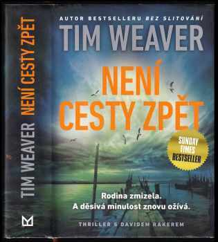 Tim Weaver: Není cesty zpět