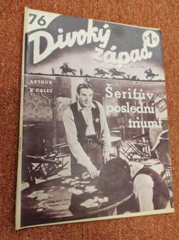 Šerifův poslední triumf - Divoký západ 76