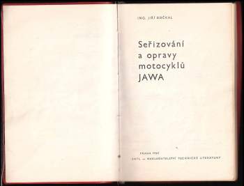 Jiří Dočkal: Seřizování a opravy motocyklů Jawa