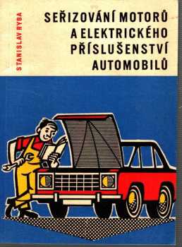 Seřizování motorů a elektrického příslušenství automobilů
