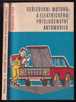 Seřizování motorů a elektrického příslušenství automobilů