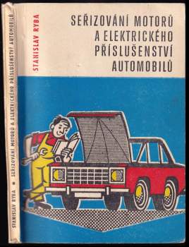 Seřizování motorů a elektrického příslušenství automobilů