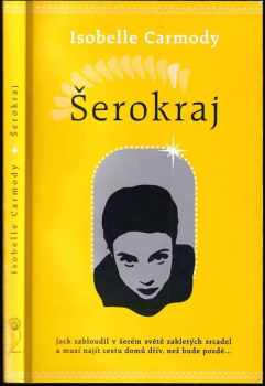 Isobelle Carmody: Šerokraj