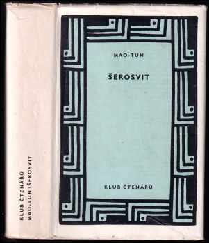 Šerosvit - Dun Mao (1958, Státní nakladatelství krásné literatury, hudby a umění) - ID: 348604