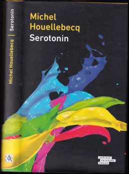 Michel Houellebecq: Serotonin