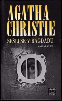 Agatha Christie: Sešli se v Bagdádu