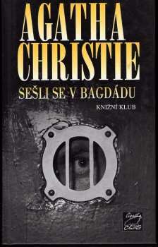 Agatha Christie: Sešli se v Bagdádu