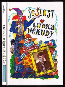 Sešlost Luďka Nekudy