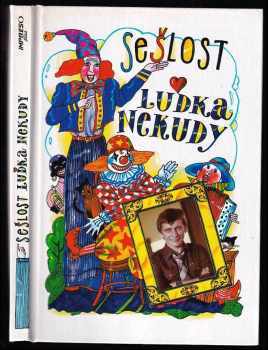 Sešlost Luďka Nekudy