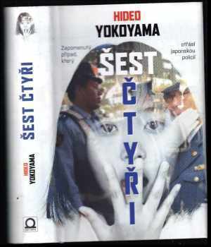 Hideo Yokoyama: Šest čtyři