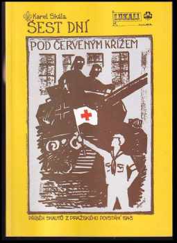 Jiřina Trojanová: 6 dní pod červeným křížem