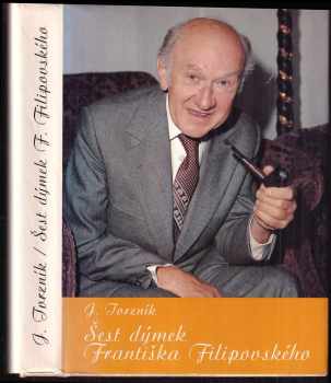 Jiří Tvrzník: Šest dýmek Františka Filipovského