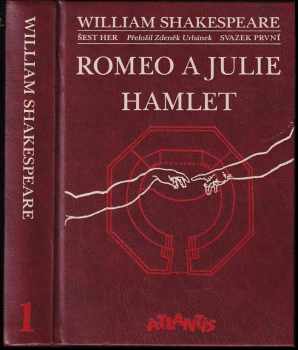 Šest her : Sv. 1. Romeo a Julie. Hamlet - Svazek první