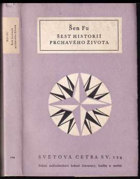 Šest historií prchavého života