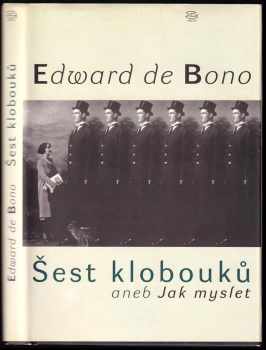 Šest klobouků, aneb, Jak myslet
